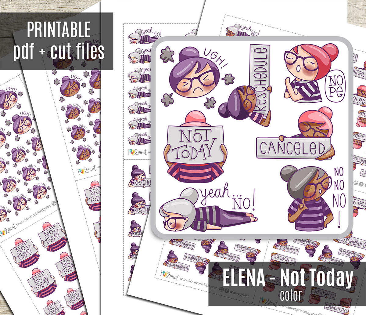 Elena Not Today - COLOR Printable Planner Sticker - PDF & Cut Files