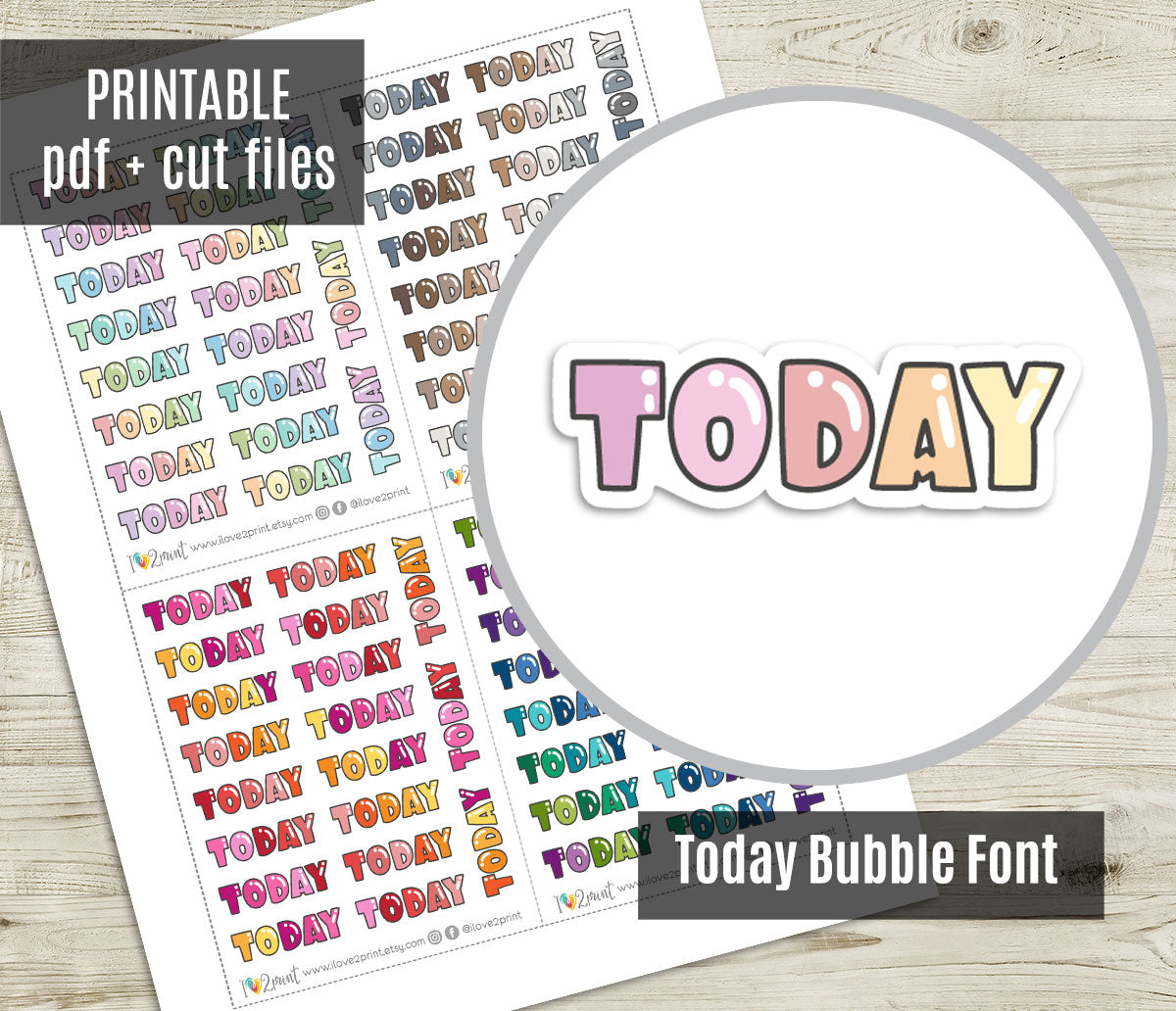 Today Bubble Font Printable Planner Stickers - PDF & Cut Files