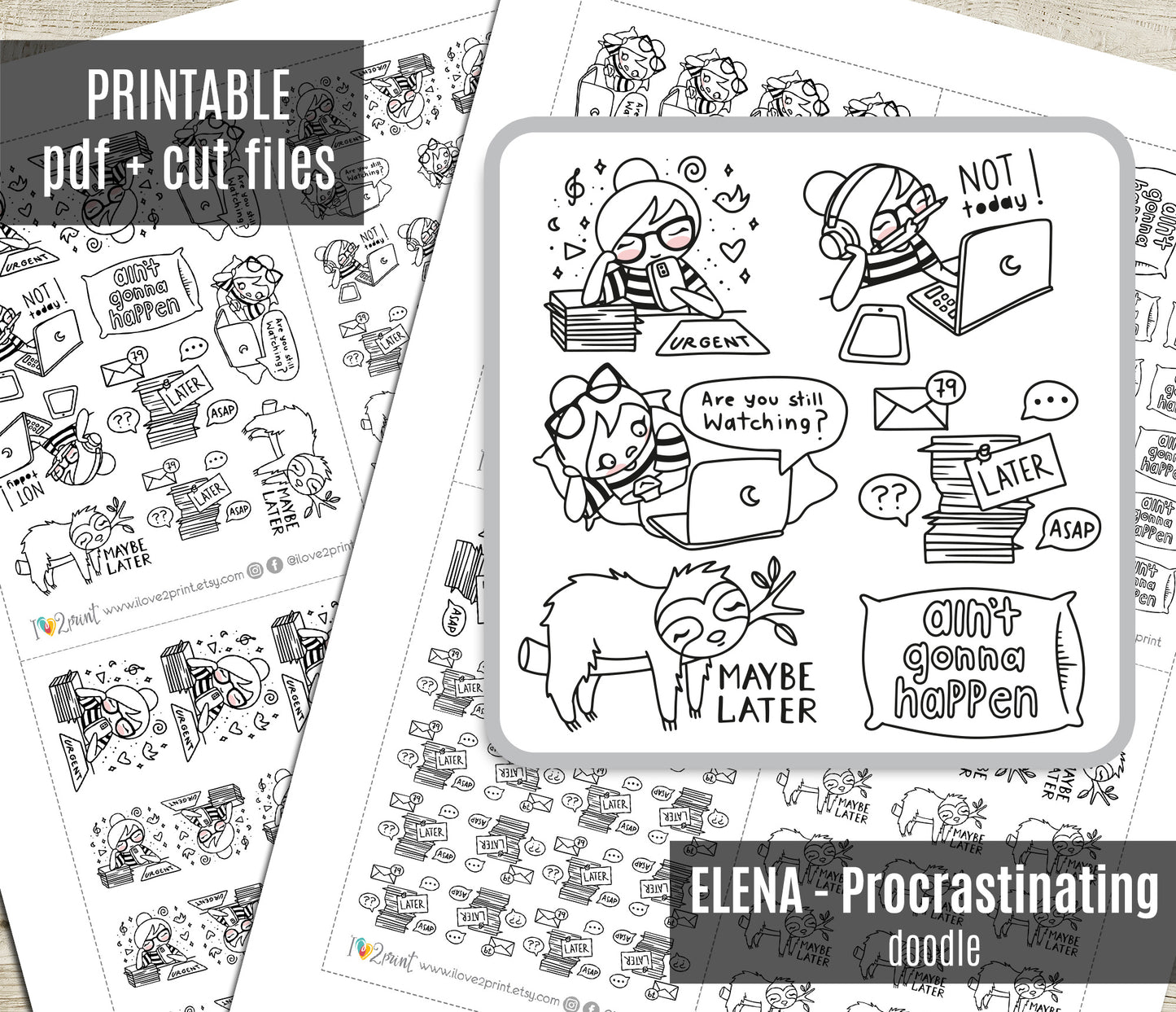 Pages of doodles with text and graphics, including 'Not today' and 'Ain't gonna happen', on a white background.