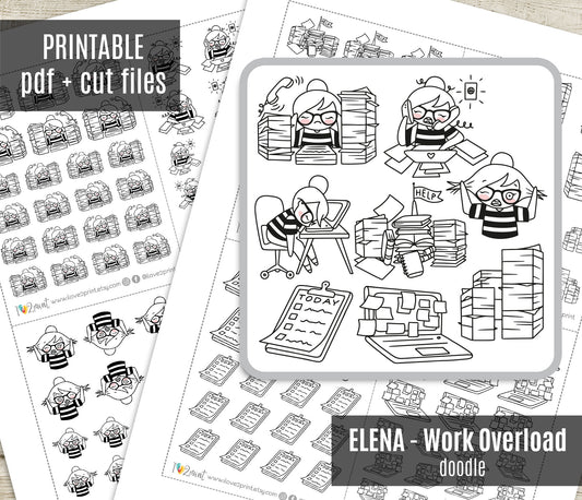 Elena Work Overload - DOODLE Printable Planner Sticker - PDF & Cut Files