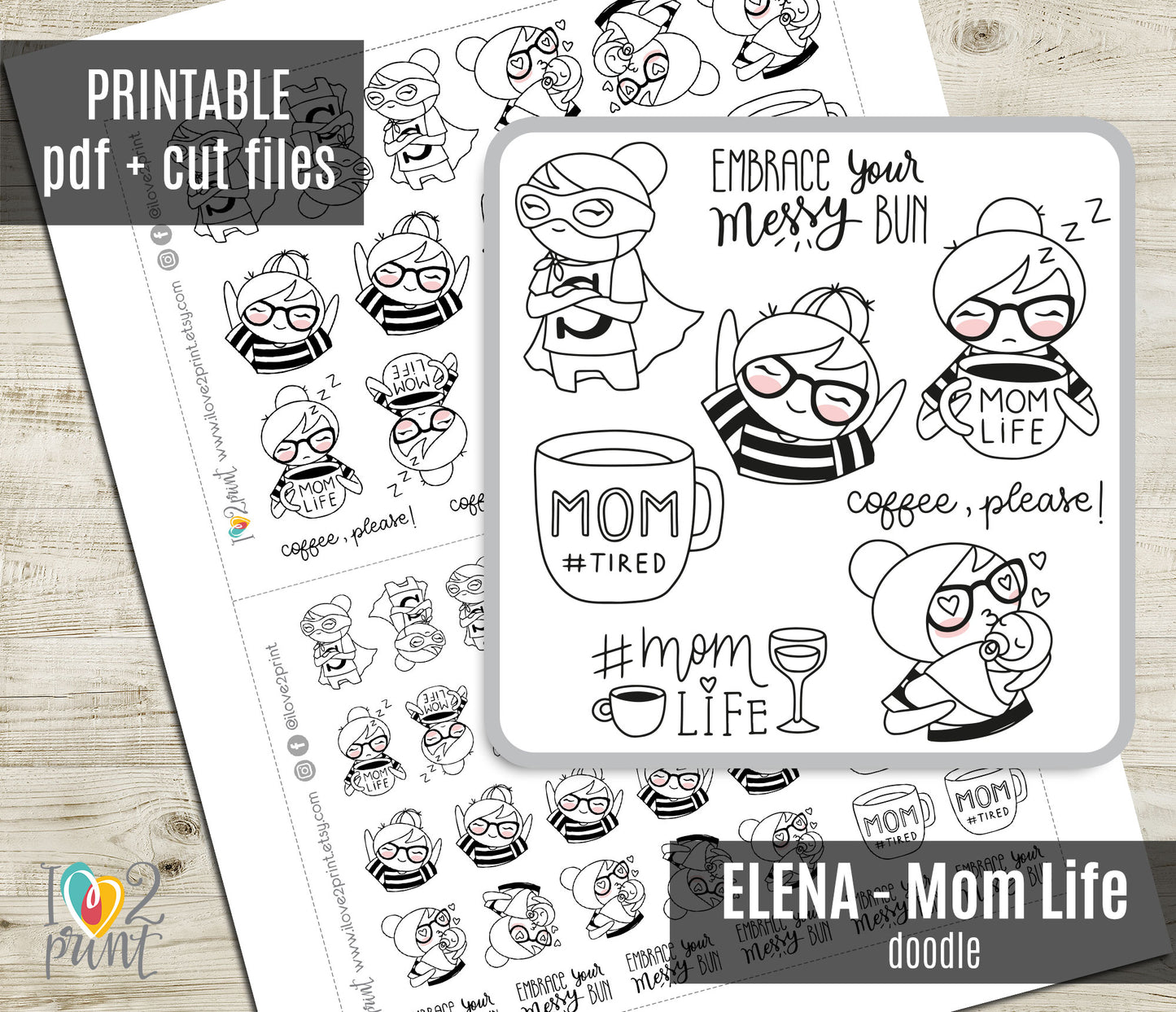 Elena Mom Life – DOODLE Printable Planner Stickers – PDF & Cut Files – Instant Download