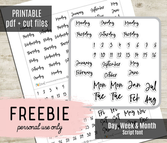 FREEBIE Day, Week & Month Script - Printable Planner Stickers - Pdf & Cut Files