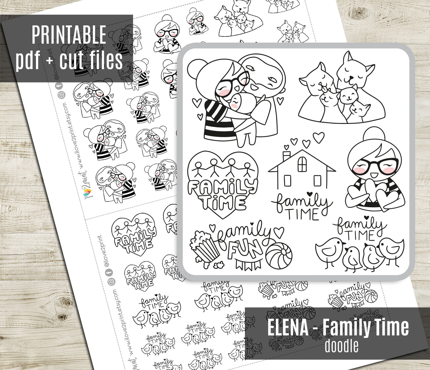 Elena Family Time – DOODLE Printable Planner Stickers – Hug, Love & Family Moments – PDF + Cut Files