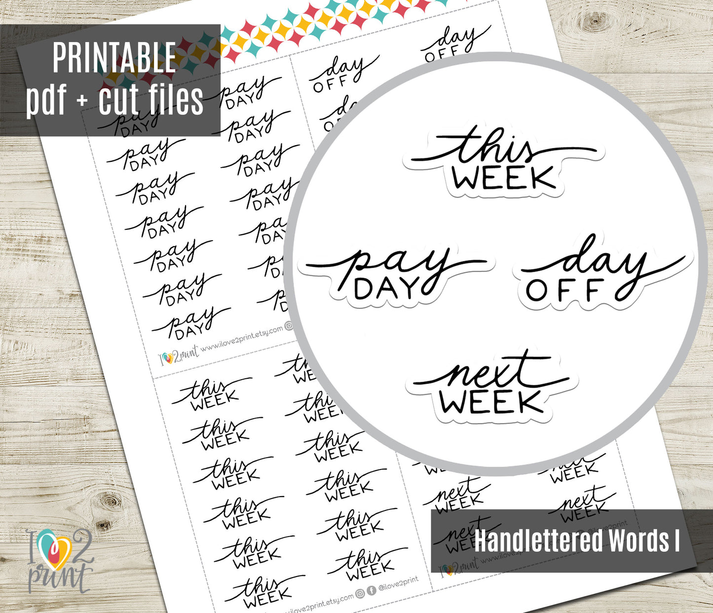 Printable Handlettered Stickers - This Week, Pay Day, Day Off, Next Week - PDF & Cut Files